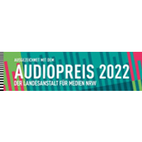 Audio Prize 2022 of the Media Authority of North Rhine-Westphalia